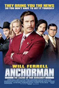 Anchorman: The Legend of Ron Burgundy