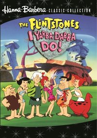 I Yabba-Dabba Do!