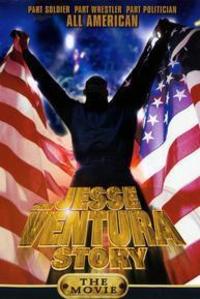 The Jesse Ventura Story