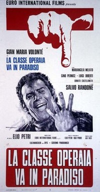 The Working Class Goes to Heaven (La Classe Operaia Va In Paradiso)