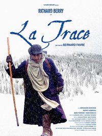 The Trail (La Trace)