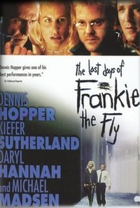 The Last Days of Frankie the Fly