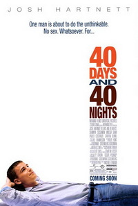 40 Days and 40 Nights