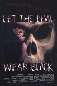 Let the Devil Wear Black