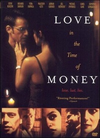 Love in the Time of Money