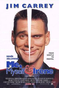 Me, Myself and Irene