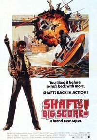 Shaft's Big Score!