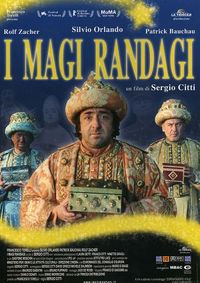 I magi randagi (We Free Kings)