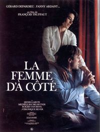 The Woman Next Door (La femme d'à côté)