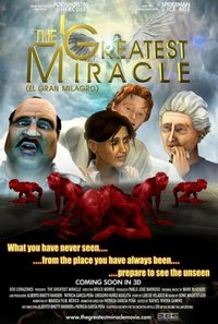 The Greatest Miracle (El Gran Milagro)