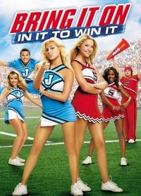 Bring It On: In It to Win It