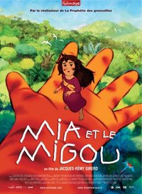 Mia and the Migoo (Mia et le Migou)