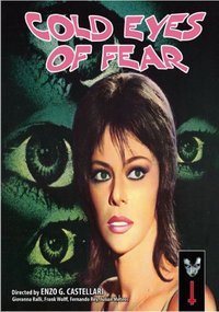 Gli Occhi Freddi Della Paura (Cold Eyes of Fear)