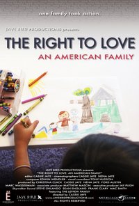The Right To Love - An American Family