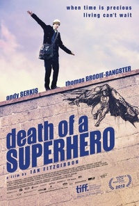 Death of a Superhero (Am Ende eines viel zu kurzen Tages)