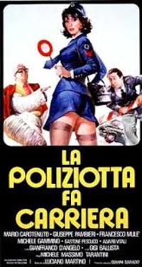 The Cop Makes Career (La Poliziotta Fa Carriera)