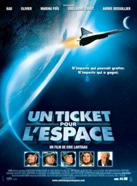 Un ticket pour l'espace (A Ticket to Space)