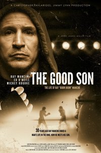 The Good Son: The Life of Ray "Boom Boom" Mancini