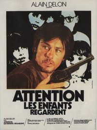 Attention, les enfants regardent (Attention, the Kids are Watching)