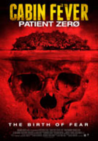 Cabin Fever: Patient Zero