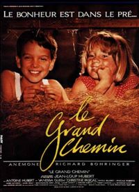 Le grand chemin (The Grand Highway)