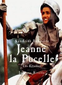 Jeanne la Pucelle I: Les batailles