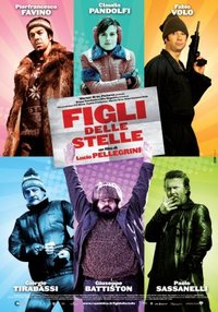 Unlikely Revolutionaries (Figli delle stelle)