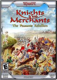 Knights and Merchants: The Peasants Rebellion