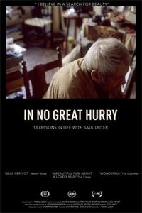 In No Great Hurry: 13 Lessons in Life with Saul Leiter