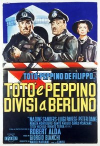 Toto e Peppino divisi a Berlino