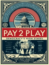 Pay 2 Play: Democracy's High Stakes