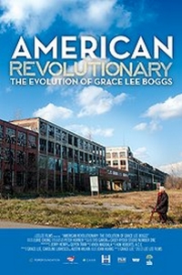 American Revolutionary: The Evolution of Grace Lee Boggs