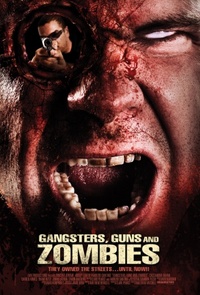 Gangsters, Guns & Zombies