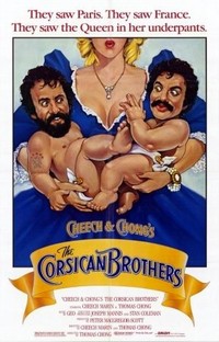 Cheech & Chong's The Corsican Brothers