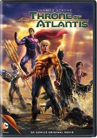 Justice League: Throne of Atlantis