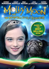 Molly Moon and the Incredible Book of Hypnotism