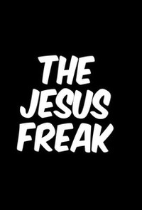 Carl Jackson's The Jesus Freak