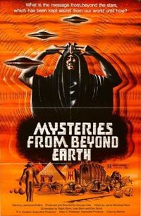 Mysteries from Beyond Earth