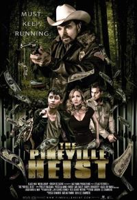 The Pineville Heist