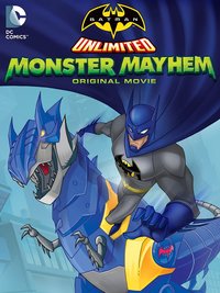 Batman Unlimited: Monster Mayhem