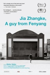 Jia Zhangke, A Guy from Fenyang