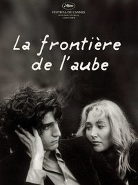 Frontier of the Dawn (La Frontiere de l'aube)