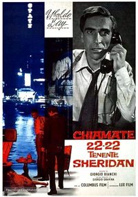 Chiamate 22-22 tenente Sheridan (Dial 22-22 / Call 22-22 Lieutenant Sheridan)