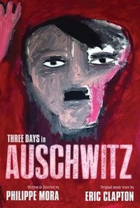 Three Days in Auschwitz