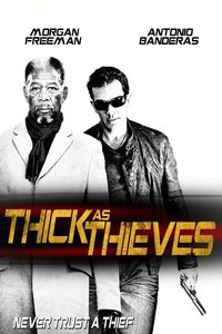 Thick as Thieves