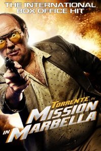 Torrente 2: Mission in Marbella (Torrente 2: Misión en Marbella)