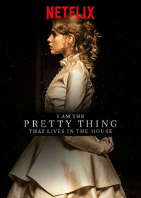 I Am the Pretty Thing That Lives in the House (2016) - Soundtrack.Net