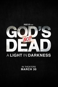 God's Not Dead: A Light in Darkness