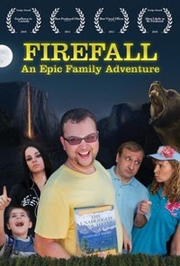 Firefall: An Epic Family Adventure