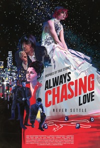 Always Chasing Love